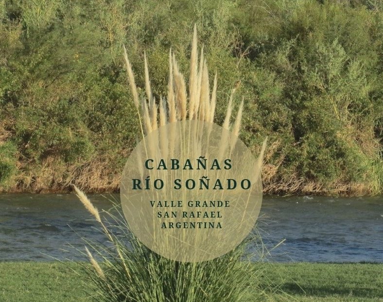 Cabañas Río Soñado – Valle Grande